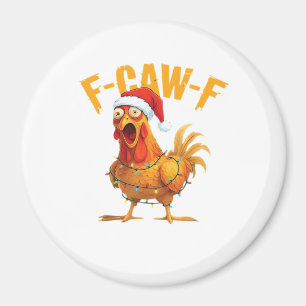 F-Caw-F Kerstmis Grappige Kip Kerstmis Essentieel Magneet