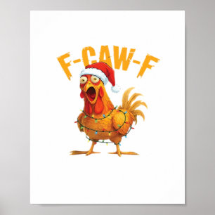 F-Caw-F Kerstmis Grappige Kip Kerstmis Essentieel Poster
