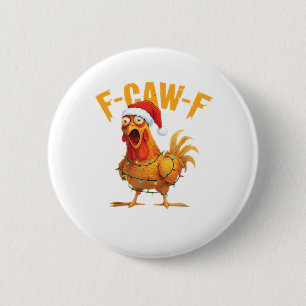 F-Caw-F Kerstmis Grappige Kip Kerstmis Essentieel Ronde Button 5,7 Cm