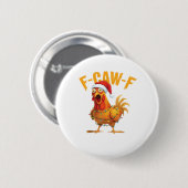 F-Caw-F Kerstmis Grappige Kip Kerstmis Essentieel Ronde Button 5,7 Cm (Voorkant /achterkant)