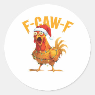 F-Caw-F Kerstmis Grappige Kip Kerstmis Essentieel Ronde Sticker