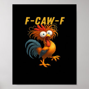 F-Caw-F Kip Essentiële Grappige Ontwerp Poster