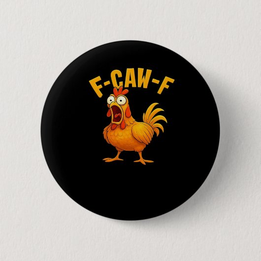 F-Caw-F-Kip essentiële grappige quote Ronde Button 5,7 Cm (Voorkant)