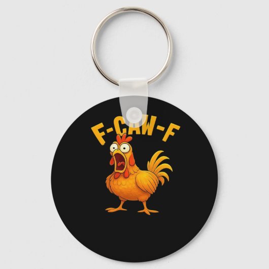 F-Caw-F-Kip essentiële grappige quote Sleutelhanger (Voorkant)