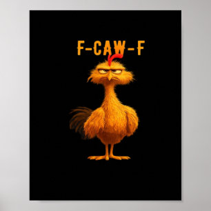 F-Caw-F Kip Essentiële Trendy Kunst Poster