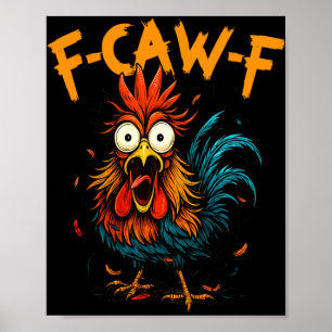 F-caw-f Kip Fcawf Haan Koffie Grappig Kantoor Poster