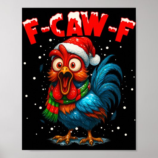 F-caw-f Kip Fcawf Haan Koffie Kerstmis Fca Poster (Voorkant)