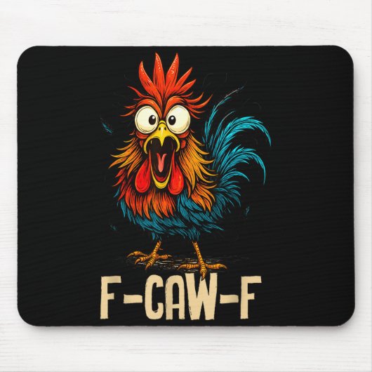 F-caw-f Kip Fcawf Haan Koffie  Muismat (Voorkant)