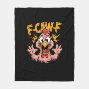 F Caw F Kip Grappige FCawF Haan F-Caw-F Kip Fleece Deken