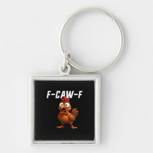 F-Caw-F Kip Grappige Kip F-Caw-F Uitrusting Cool N Sleutelhanger