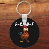 F-Caw-F Kip Grappige Kip F-Caw-F Uitrusting Retro Sleutelhanger (Voorkant)