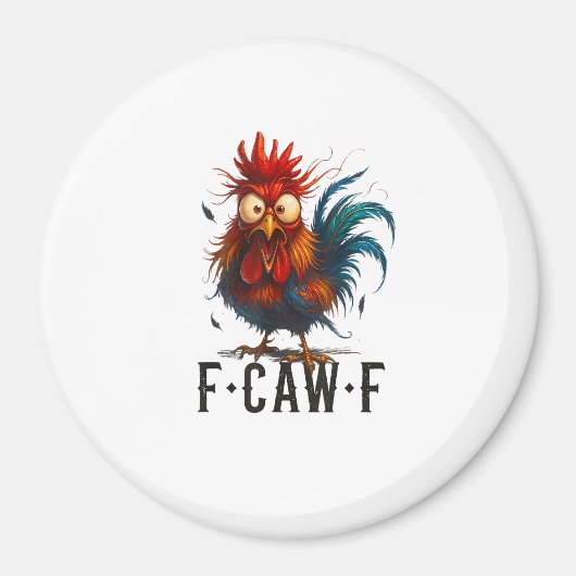 F-Caw-F Kip Haan Grappige Meme Magneet (Voorkant)