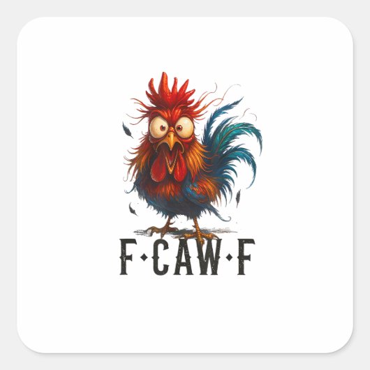 F-Caw-F Kip Haan Grappige Meme Vierkante Sticker (Voorkant)
