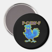 F-Caw-F Kip Klassiek Creatief Casual Magneet (Voorkant / Achterkant)