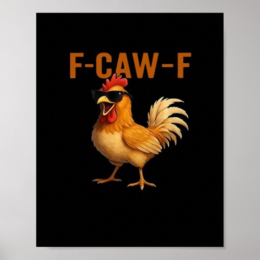 F-Caw-F Kip Klassieke Esthetische Ontwerp Poster (Voorkant)