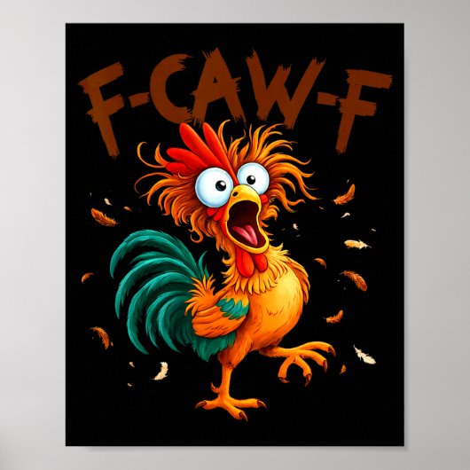 F-caw-f Kip Quote Haan Fcawf Grappig Fawk Off Poster (Voorkant)