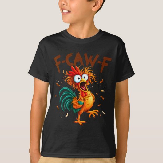 F-caw-f Kip Quote Haan Fcawf Grappig Fawk Off T-shirt (Voorkant)