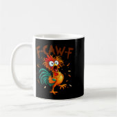 F-caw-f Kip Quote Haan Fcawf Grappig Fawk Uit Koffiemok (Links)
