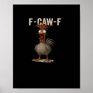 F-Caw-F Kip Retro Klassieker Poster