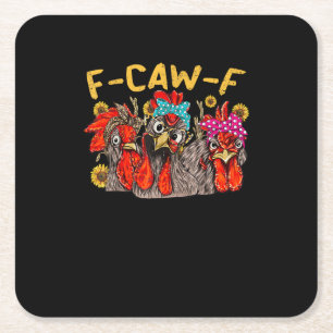 F-Caw-F Kippen T-shirt Mannen Vrouwen Grappige F-C Kartonnen Onderzetters