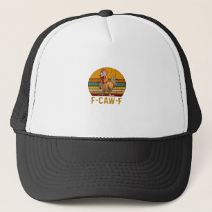 F-Caw-F Kippenhumor Essentieel Minimaal Schoon Trucker Pet
