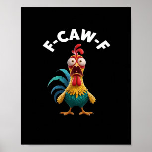 F-Caw-F Kippenhumor Klassiek Vintage Design Poster