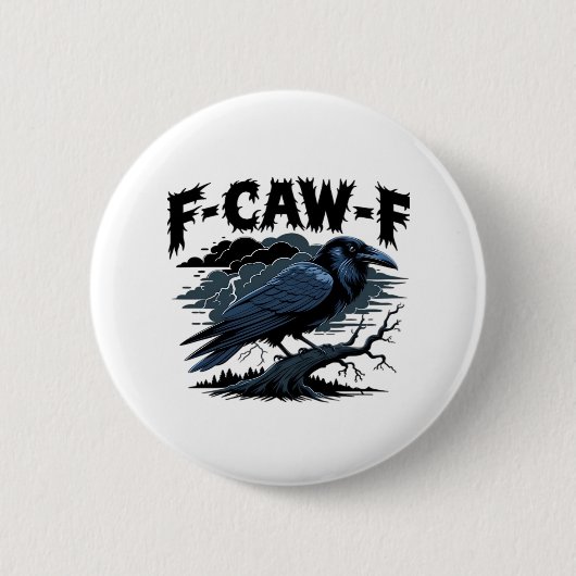 F-Caw-F Klassiek Koel Uniek Ronde Button 5,7 Cm (Voorkant)