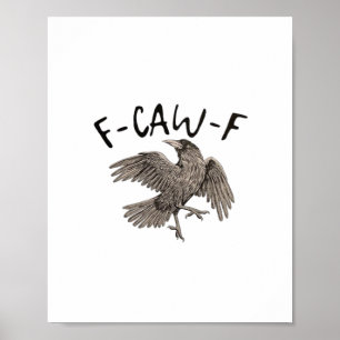 F-Caw-F Klassieke Esthetische Casual Poster