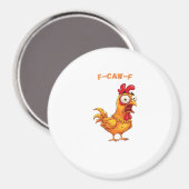 F-Caw-F Klassieke Grappige Quote Magneet (Voorkant / Achterkant)