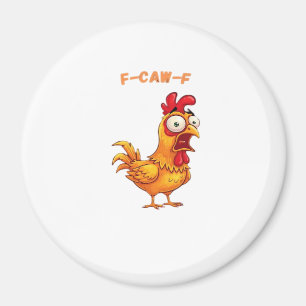 F-Caw-F Klassieke Grappige Quote Magneet