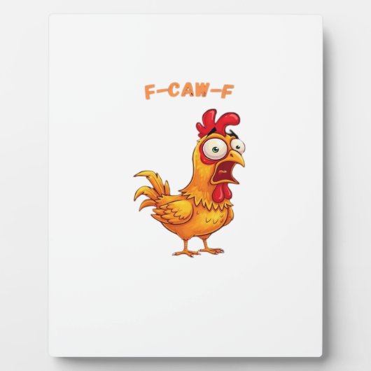 F-Caw-F Klassieke Grappige Spreuk Fotoplaat (Voorkant)