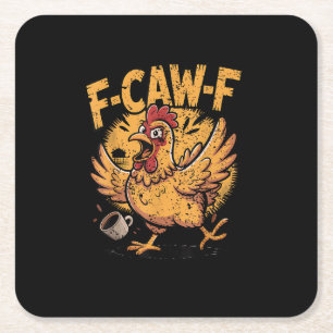 F-Caw-F Koffie Kip Haan Grappige Vogel F-Caw-F Kartonnen Onderzetters