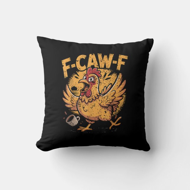 F-Caw-F Koffie Kip Haan Grappige Vogel F-Caw-F Kussen (Voorkant)