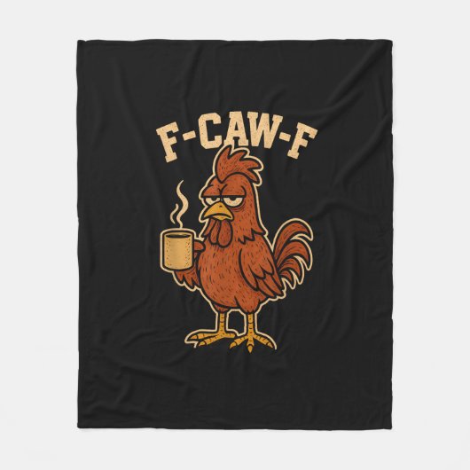 F-Caw-F Koffie Kip Haan Grappige Vogel Fleece Deken (Voorkant)