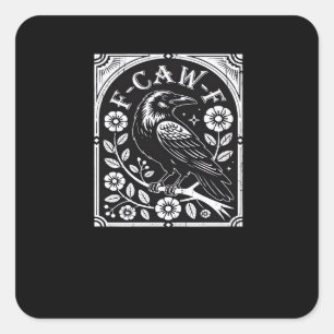 F-Caw-F Kraai Aesthetic Casual Vierkante Sticker