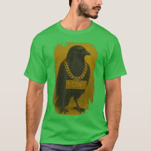 F-Caw-F Kraai Citaat Zwarte Raaf Vogel Humor - ont T-shirt