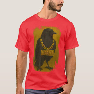 F-Caw-F Kraai Citaat Zwarte Raaf Vogel Humor - pri T-shirt