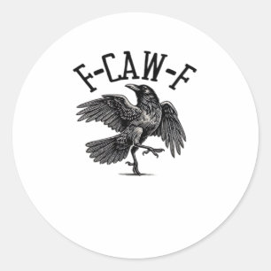 F Caw F Kraai Creatieve Casual Ronde Sticker