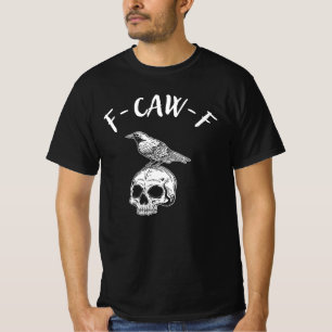 F-CAW-F Kraai en Schedel Donker Gotisch Ontwerp T-shirt