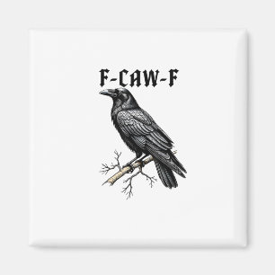 F Caw F Kraai, F-Caw-F Moppige Vogel Meme Magneet