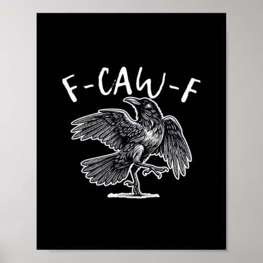 F-Caw-F Kraai Gothic Humor Grappig Poster (Voorkant)
