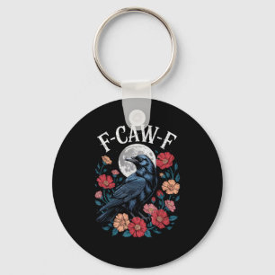 F-Caw-F Kraai Gothic Raven Krass Krass Voor Hallow Sleutelhanger