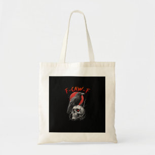F-Caw-F Kraai Grappig F-Caw-F Esthetisch Ontwerp Tote Bag