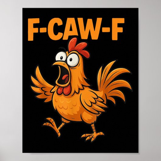 F-caw-f Kraai Grappig Fcawf Zwarte Vogel Kip Meme Poster (Voorkant)