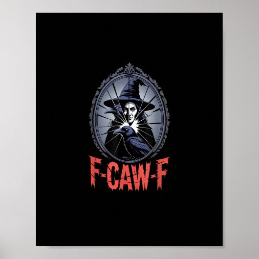 F-Caw-F Kraai Grappige Gotische Maan Vogel Hallowe Poster (Voorkant)