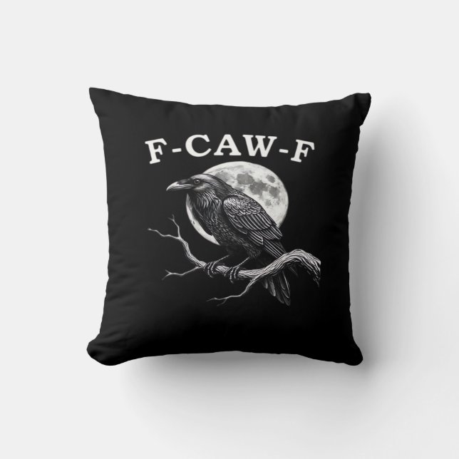 F-Caw-F Kraai Grappige Kraai F-Caw-F Uitrusting Cr Kussen (Voorkant)