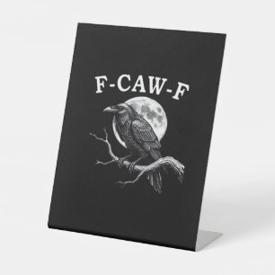 F-Caw-F Kraai Grappige Kraai F-Caw-F Uitrusting Cr Reclamebord Met Voetstuk