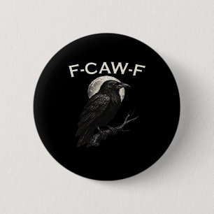 F-Caw-F Kraai Grappige Kraai F-Caw-F Uitrusting Vi Ronde Button 5,7 Cm