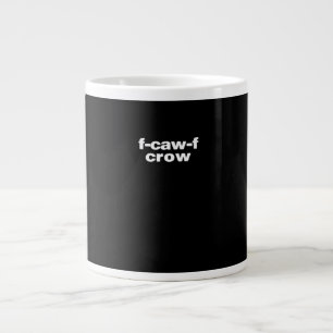 F-Caw-F Kraai Grappige Kraai Retro Klassieker Grote Koffiekop