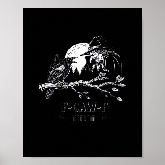 F-Caw-F Kraai Halloween Heks F-Caw-F Poster (Voorkant)